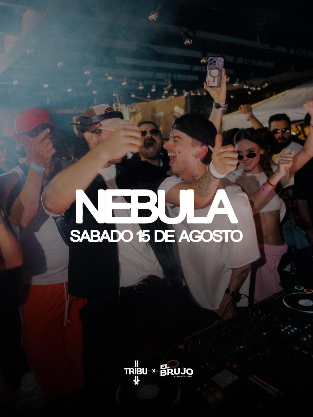 NEBULA 3.0 by TRIBU x EL BRUJO