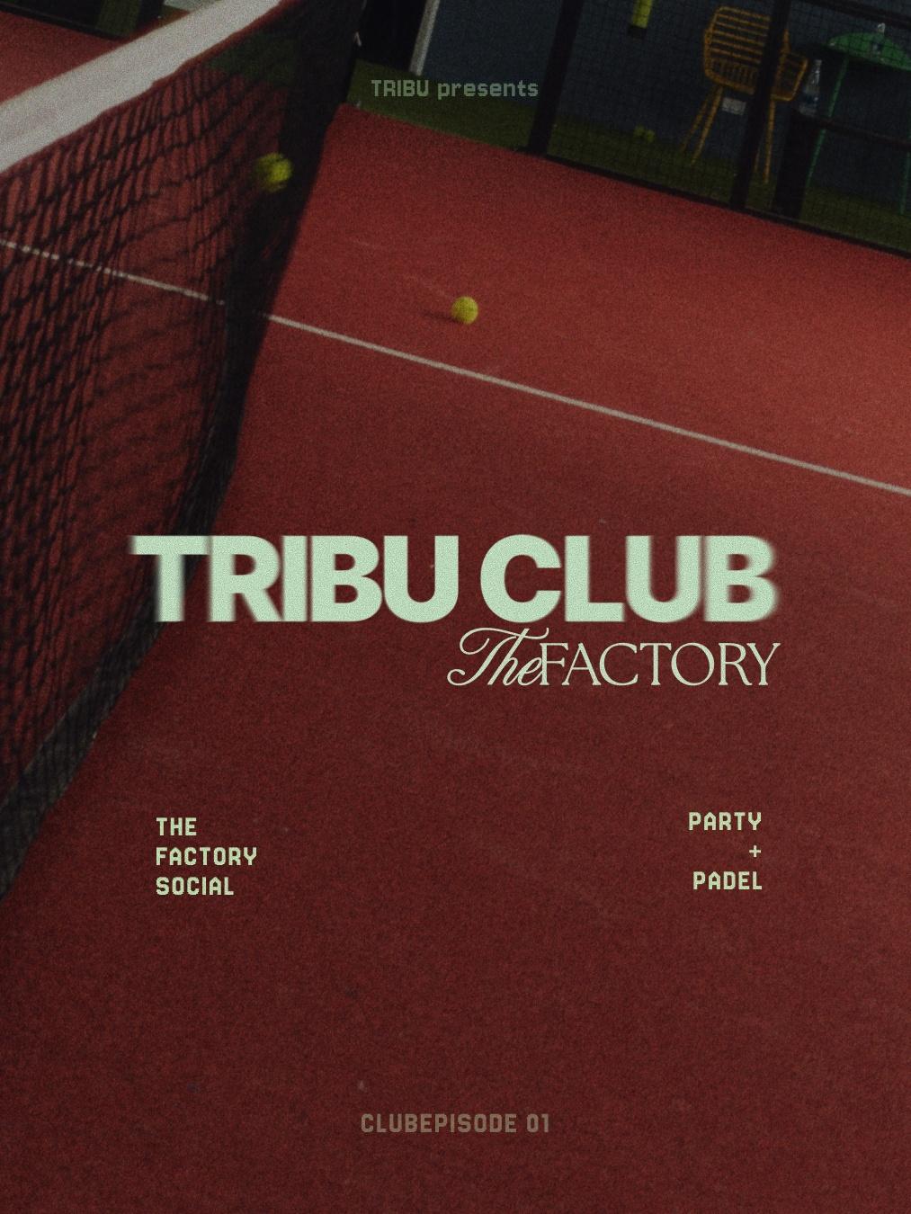 TRIBU Club by The Factory Social